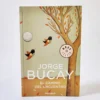 El camino del encuentro. Jorge Bucay