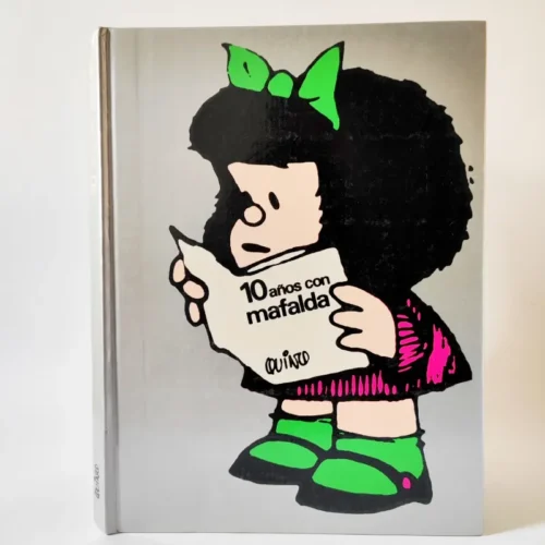 10 años con Mafalda. Quino