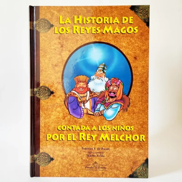 La historia de los Reyes Magos contada a los niños por el rey Melchor