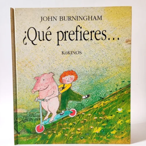 ¿Qué prefieres? John Burningham. KóKINOS