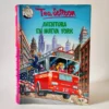 Aventura en Nueva York: Tea Stilton