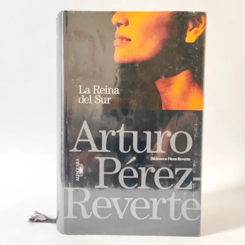 La Reina del Sur. Arturo Pérez-Reverte, książka po hiszpańsku
