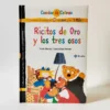 Ricitos de Oro y los tres osos. Pelotieso y Ricitos de Oro. Bruño
