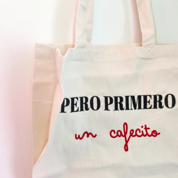 Torba "Pero primero, un cafecito"
