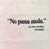 Torba "No pasa nada"