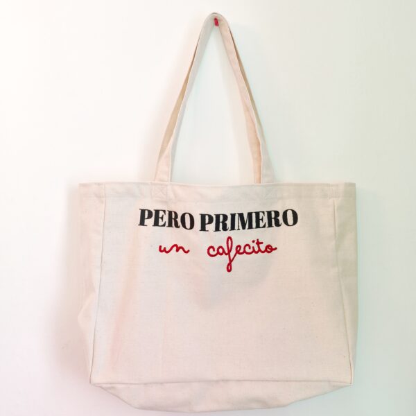 Torba “Pero primero, un cafecito” (duża)
