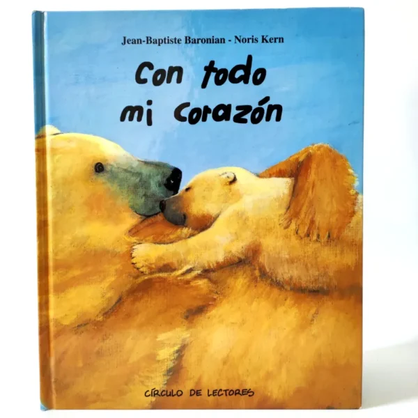 Con todo mi corazón. Jean-Baptiste Baronian