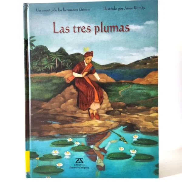 Las tres plumas. Un cuento de los hermanos Grimm