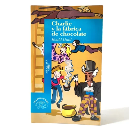 Charlie y la fábrica de chocolate. Roald Dahl, książka po hiszpańsku, tania księgarnia hiszpańska