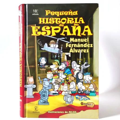 Pequeña historia de España. Manuel Fernández Álvarez. Espasa