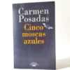 Cinco moscas azules. Carmen Posadas, książka po hiszpańsku