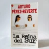 La Reina del Sur. Arturo Pérez-Reverte, książka po hiszpańsku