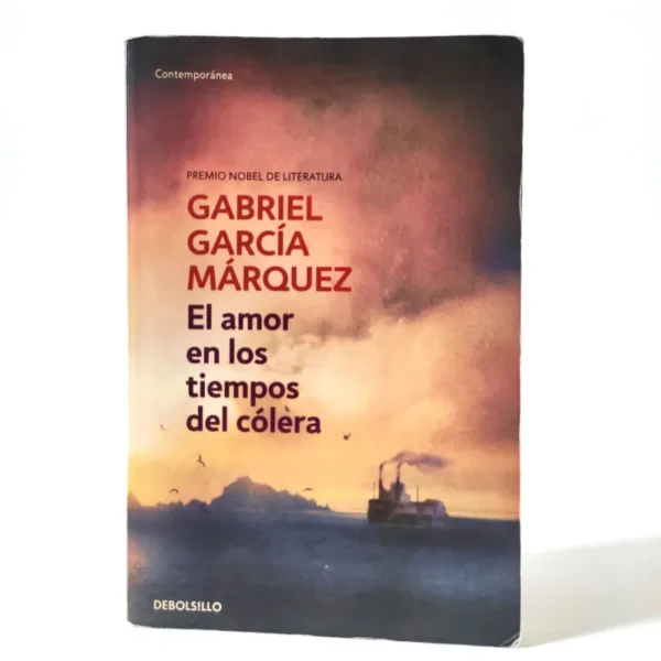 El amor en los tiempos del cólera. Gabriel García Márquez