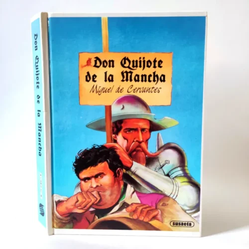 Don Quijote de la Mancha. Miguel de Cervantes