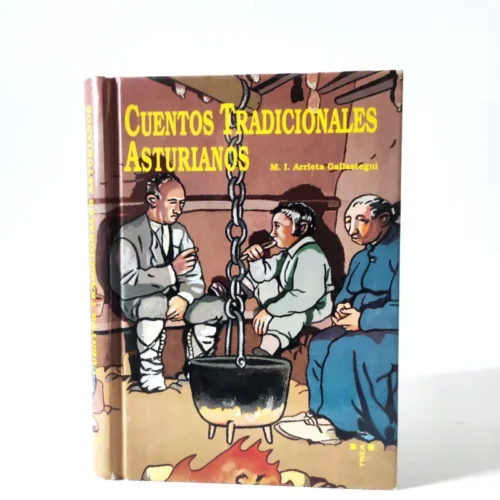 Cuentos tradicionales asturianos. Miguel I. Arrieta Gallastegui