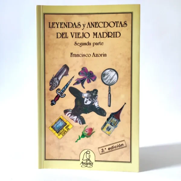 Leyendas y anécdotas del viejo Madrid. Francisco Azorín, książka po hiszpańsku