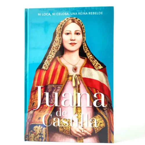 Juana de Castilla. Ni loca, ni celosa. Una reina rebelde. RBA, książka po hiszpańsku