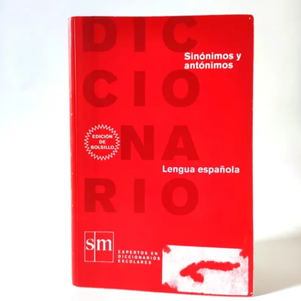 Diccionario sinónimos y antónimos lengua española. SM