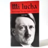 Mi lucha. Main Kampf: Discurso desde el delirio. Adolf Hitler