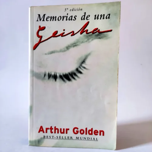 Memorias de una Geisha. Arthur Golden, książka po hiszpańsku