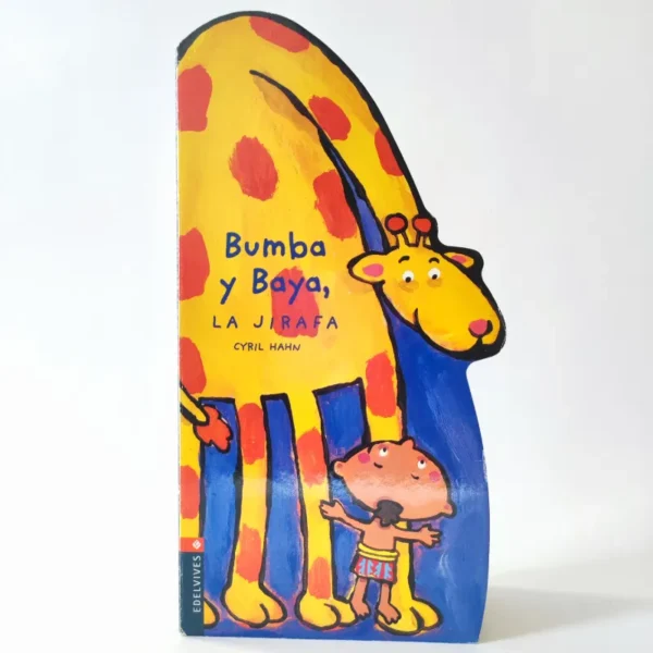 Bumba y Baya, la jirafa, książka po hiszpańsku dla dzieci Bumba y Baya, la jirafa, książka po hiszpańsku dla dzieci
