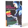 La Eva futura. Lucía Etxebarria, książka po hiszpańsku