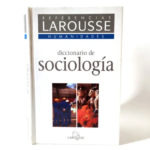 Diccionario de Sociología. Larousse humanidades, książka po hsizpańsku