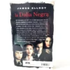 La Dalia Negra. James Ellroy, książka po hiszpańsku