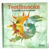 Teotihuacán. El sacrificio de los dioses. Andrea Candia Gajá