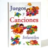 Juegos y Canciones Infantiles. Libsa, książka po hiszpańsku dla dzieci