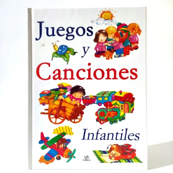 Juegos y Canciones Infantiles. Libsa, książka po hiszpańsku dla dzieci