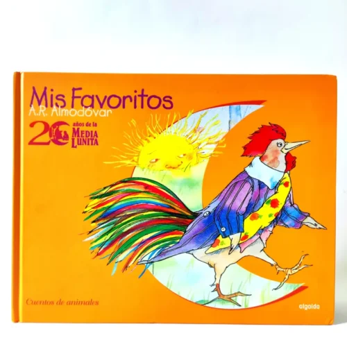Mis favoritos Cuentos de animales. A.R. Almodóvar