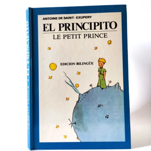 El Principito. Le Petit Prince. Antoine de Saint-Exupéry