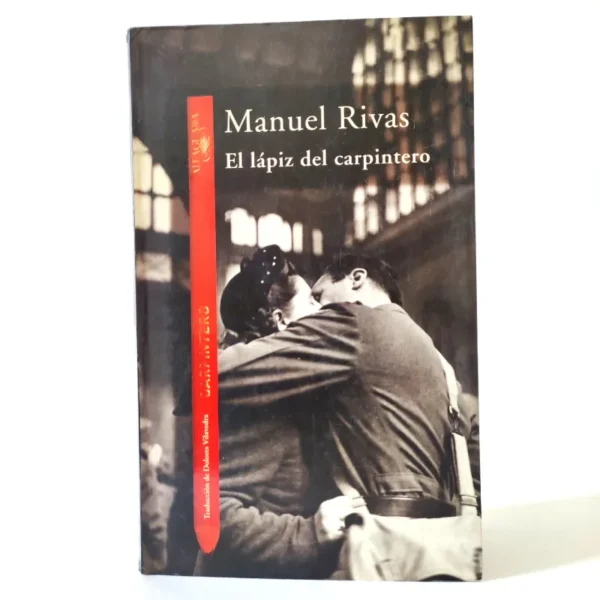 El lápiz del carpintero. Rivas Manuel, książka po hiszpańsku