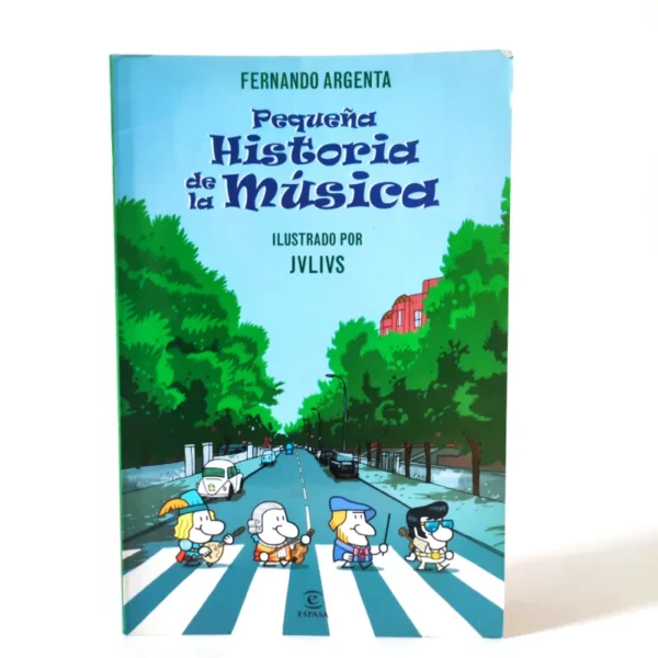 Pequeña historia de la Música. Fernando Argenta, książka po hiszpańsku