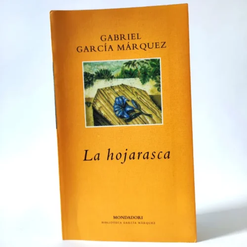 La hojarasca. Gabriel García Márquez