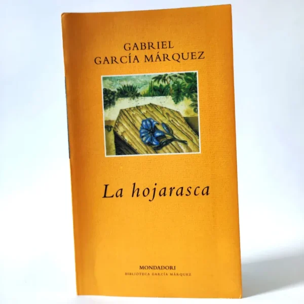 La hojarasca. Gabriel García Márquez
