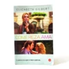 Come, reza, ama. Elizabeth Gilbert