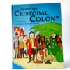 ¿Quién Era Cristóbal Colón?