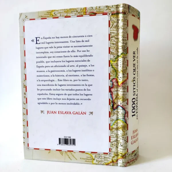 1000 sitios que ver en España al menos una vez en la vida. Juan Eslava Galán