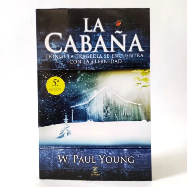 La cabaña. William Paul Young, książka po hiszpańsku
