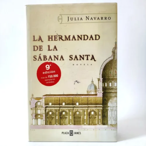 La hermandad de la Sábana Santa. Julia Navarro