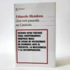 Qué está pasando en Cataluña. Eduardo Mendoza