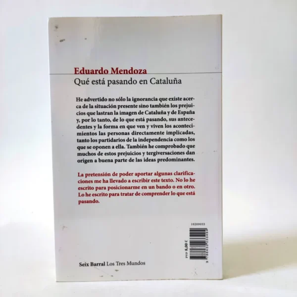 Qué está pasando en Cataluña. Eduardo Mendoza