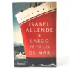 Largo pétalo de mar. Isabel Allende
