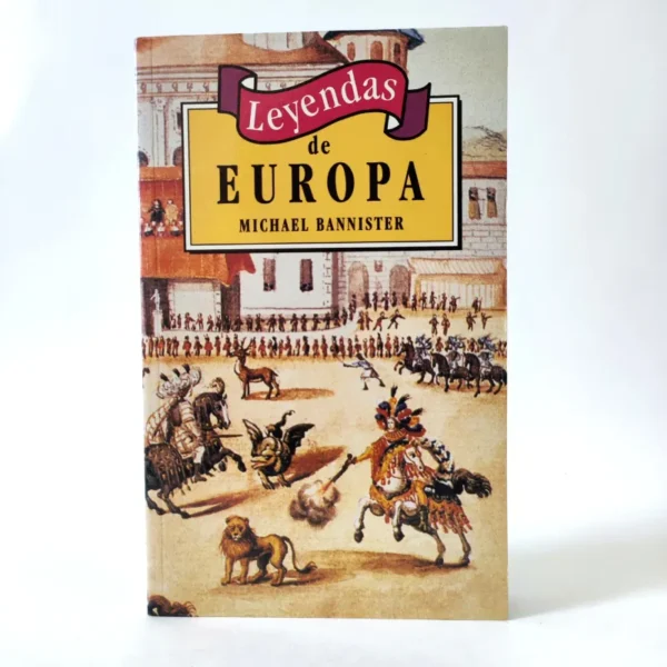 Leyendas de Europa. Michael Bannister