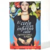 El cielo en un infierno cabe. Cristina López Barrio