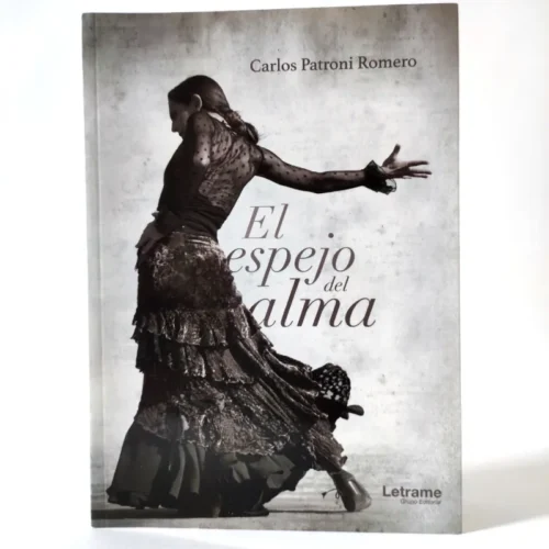 El espejo del alma. Carlos Patroni Romero