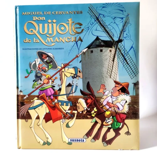 Don Quijote de la Mancha. Miguel de Cervantes