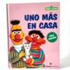 Uno más en casa. Barrio Sésamo